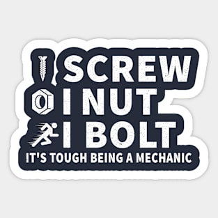 I Screw, I Nut, I Bolt Sticker